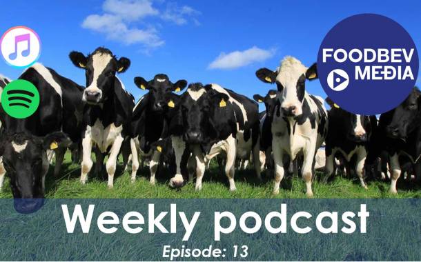 Weekly podcast episode 13: Fonterra, sustainability, senior appointments and more